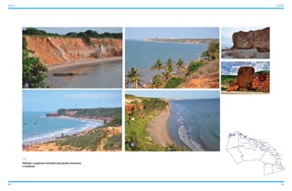 90 91
ATLAS ICAPUÍ
Falésias e pequena enseada com praias arenosas
e rochosas
Ponta Grossa
Redonda
Peroba
Picos Barreira da Sereia
Barreira de Baixo
Barreira de Cima
Serra do Mar
Mutamba
Serra da Mutamba
Barrinha
Requenguela
Cajuais
Serra dos Cajuais
Morro Alto
Vila Jardim Paraíso
Berimbau
Olho D’Água
Quitérias
Tremembé
Melancias de Cima
Melancias de Baixo
Peixe Gordo
Manibu
Praia do Ceará
Barrinha de Manibu
Córrego do Sal
Ind. Arisa
Gravier
Morro Pintado
Guajiru
Ibicuitaba
Faz. Belém
Faz. Belém
Bichucha
Vila Ipaumirim - INCRA
Retiro Grande
3
4
21
3
4
21
 