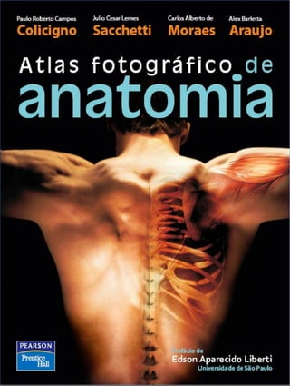 Atlas fotográfico de
anatomia
PEARSON
 