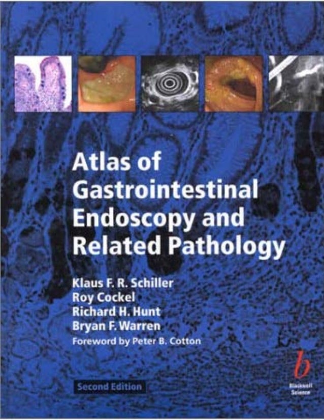 Atlas of gastrointestinal endoscopy and related pathology (blackwell,…