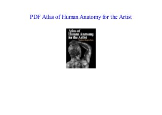 PDF Atlas of Human Anatomy for the Artist
 