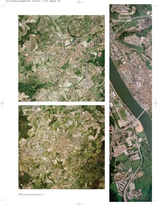 118 ATLAS DE PORTUGAL IGP
Coimbra, 2002
Guimarães, 2002
Viseu, 2002
871_05_Miolo_Pags81a130 06/02/01 17:35 Página 118
 