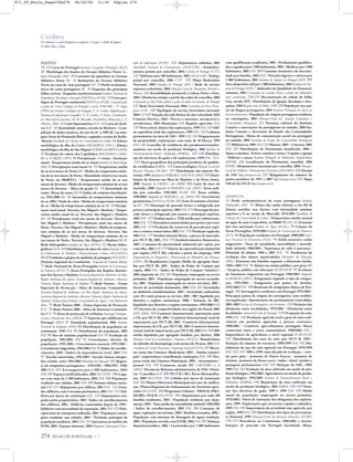 274 ATLAS DE PORTUGAL IGP
MAPAS
18-19 Carta de Portugal Instituto Geográfico Português (IGP)
28 Morfologia dos fundos do Oceano Atlântico Norte Ins-
tituto Hidrográfico (IH) 29 Correntes de superfície no Oceano
Atlântico Norte IH 31 Batimetria do Oceano Atlântico
Norte na zona do ‘mar português’ IH 33 Perfis orobatimé-
tricos da costa portuguesa IH 38 Esquema das principais
falhas activas / Esquema morfoestrutural Instituto Nacional de
Engenharia, Tecnologia e Inovação [INETI (ex-IGM)] 39 Carta geo-
lógica de Portugal continental INETI (ex-IGM). Generalização
a partir da Carta Geológica de Portugal à escala 1/500 000 – 5.ª edição
(1992) dos Serviços Geológicos de Portugal: T. A. Cunha. Digitalização e
Sistemas de Informação Geográfica: T. A. Cunha, T. Prates. Coordenado-
res: Mesozóico/Cenozóico, M. M. Ramalho. Precâmbrico /Paleozóico, J. T.
Oliveira. 2004 42 Carta hipsométrica IGP 44 Carta de decli-
ves IGP 45 Intensidade sísmica (escala de Richter) / Com-
pilação de dados sísmicos, do ano 63 aC a 1989 dC, na mar-
gem Oeste da Península Ibérica, segundo a teoria de Keilis-
-Borola Faculdade de Ciências da Universidade de Lisboa 46 Esboço
morfológico da ilha do Corvo MEDEIROS (1967) / Esboço
morfológico da ilha de São Miguel SOEIRO de BRITO (2004)
47 Evolução do vulcão dos Capelinhos MACHADO e FREI-
RE in FORJAZ (1997) 50 Precipitação >=1mm / Insolação
anual / Temperatura média do ar anual Instituto de Meteorologia
(IM) 51 Precipitação total anual IM 53 Temperatura média
do ar nos meses de Verão IM / Média da temperatura máxi-
ma do ar nos meses de Verão / Humidade relativa nos meses
de Verão (às 09h00TU) / Temperatura média do ar nos
meses de Inverno / Média da temperatura mínima do ar nos
meses de Inverno / Risco de geada IM 54 Intensidade do
vento / Rosas de vento IM 56 Índice de conforto bioclimáti-
co, 1941/2000 IM 58 Anomalias de temperaturas mínimas
do ar, 2002 / Onda de calor / Média da temperatura máxima
do ar / Média da temperatura mínima do ar IM 59 Precipi-
tação total anual. Terceira, São Miguel e Madeira / Tempe-
ratura média anual do ar. Terceira, São Miguel e Madeira
IM 60 Precipitação total nos meses de Inverno. Terceira,
São Miguel e Madeira / Precipitação total nos meses de
Verão. Terceira, São Miguel e Madeira / Média da tempera-
tura mínima do ar nos meses de Inverno. Terceira, São
Miguel e Madeira / Média da temperatura máxima do ar
nos meses de Verão. Terceira, São Miguel e Madeira IM 61
Rede hidrográfica Instituto da Água (INAG) 62 Bacias hidro-
gráficas INAG 64Distribuição de tipos de solos Direcção-Geral
do Ordenamento do Território e Desenvolvimento Urbano (DGOTDU)
68-69Unidades e grupos de unidades de paisagem DGOTDU/
Divisões regionais do Continente Esquema de Orlando Ribeiro
71 Rede Nacional de Áreas Protegidas Instituto de Conservação
da Natureza (ICN) 73 Áreas Protegidas das Regiões Autóno-
mas dos Açores e Madeira Secretaria Regional do Ambiente e do Mar,
Região Autónoma dos Açores; Secretaria Regional do Ambiente e Recursos
Naturais, Região Autónoma da Madeira 74 Rede Natura – Zonas
Especiais de Protecção / Sítios de Interesse Comunitário
Secretaria Regional do Ambiente e do Mar, Região Autónoma dos Açores;
Secretaria Regional do Ambiente e Recursos Naturais, Região Autónoma da
Madeira; Professor João Porteiro, Universidade dos Açores, e Dr. Richard da
Mata 75 Rede Natura 2000 – Zonas Especiais de Protecção
ICN 76 Rede Natura 2000 – Sítios de Interesse Comunitá-
rio ICN 78 Áreas de protecção de avifauna Associação Portugue-
sa para o Estudo das Aves (APEA) 79 Espécies que nidificam em
Portugal APEA 87 Densidade populacional, 2001 Instituto
Nacional de Estatística (INE) 88 Distribuição da população no
continente, 1940 INE 89 Distribuição da população, 2001
INE 90 Ano de máximo populacional INE 91 Evolução da
população, 1981/2001 INE 92 Crescimento efectivo da
população, 1991/2001 / Crescimento natural, 1991/2001 /
Crescimento migratório, 1991/2001 INE 95Índice de envelhe-
cimento, 2001 / Índice de dependência total, 2001 INE
97 Escolas encerradas, 1991/2003 / Escolas básicas integra-
das, criadas entre 1991/2003 Ministério da Educação 101 Regres-
so de emigrantes portugueses – 1976/1981 / 1986/1991 / 1996/
2001 INE 103 Estrangeiros por 1 000 habitantes, 2001
INE 105 Espaços artificializados, 2004 DGOTDU 106 Luga-
res com mais de 2 500 habitantes, 2001 INE 108 População
residente nas cidades, 2001 INE 109 Sistema urbano nacio-
nal INE 111 Alojamento por edifício, 2001 INE 112 Gran-
des edifícios, com 4 ou mais pavimentos, 2001 INE 113 Edi-
fícios por época de construção INE 114 Alojamentos ocu-
pados pelos proprietários, 2001 / Índice de envelhecimento
dos edifícios, 2001 / Edifícios construídos depois de 1990 /
Edifícios com necessidade de reparação, 2001 INE 115 Prin-
cipal meio de transporte utilizado, 2001 / População estran-
geira residente nas cidades, 2001 / Profissão principal da
população residente, 2001 INE 121Iniciativas no âmbito do
POSI, 2004 / Espaços Internet, 2004 Programa Operacional Socie-
dade da Informação (POSI) 122 Alojamentos cablados, 2003
Autoridade Nacional de Comunicações (ANACOM) / Estabeleci-
mentos postais por concelho, 2004 Correios de Portugal (CTT)
123 Telefones por 100 habitantes, 2003 ANACOM / Tráfego
postal por concelho, 2004 CTT 125 Plano Rodoviário
Nacional, 2004 Estradas de Portugal (EP) / Rede de serviço
expresso rodoviário, 2004 Direcção-Geral de Transportes Terrestres e
Fluviais 126 Acessibilidade potencial a Lisboa, Porto e Faro,
2004 / Distâncias-tempo a partir das sedes de concelho, 2004
Construído po Rui Pedro Julião a partir de dados de Estradas de Portugal
127 Rede Ferroviária Nacional, 2004 Caminhos-de-Ferro Portu-
gueses (CP) 128 Tipologias do serviço ferroviário nacional,
2004 CP 129 Traçado da rede ibérica de alta velocidade XIX
Cimeira Ibérica, 2003 / Portos e marinas, aeroportos e
aeródromos, 2004 Municípia 138 Regiões agrícolas INE
139 Terra arável, dentro das explorações, 1999 INE 141 SAU
na superfície total das explorações, 1999 INE 142 Culturas
permanentes na área de SAU, 1999 INE 143 Fragmentação
da propriedade, explorações com mais de 10 blocos, 1999
INE 146 Concelho de residência dos produtores/transfor-
madores em modo de produção biológico, 2004 Instituto de
Desenvolvimento Rural e Hidráulica (IDRHa) 147-148 Distribui-
ção de efectivos de gado e de explorações, 1999 INE 151-
-153 Áreas geográficas dos principais produtos de qualida-
de certificados IDRHa 155 Carta ecológica Direcção-Geral dos
Recursos Florestais (DGRF) 157 Distribuição das espécies flo-
restais, 1999 Adaptado de PEREIRA e SANTOS (2003) 158 Distri-
buição da floresta nas ilhas da Madeira e do Porto Santo,
2000 Adaptado de VIEIRA e tal. (2000) 160 Carta de risco de
incêndio, 2000 Adaptado de PEREIRA et tal. (2003) / Áreas ardi-
das por concelho, 1995/2002 DGRF 161 Áreas ardidas,
1990/2003 Adaptado de PEREIRA e tal. (2003) 165 Ocorrências
geomineiras INETI (ex-IGM) 169 Zona Económica Exclusi-
va IH 170 Descargas de pescado fresco e refrigerado por
portos e principais espécies, 2002 INE 171 Descargas de pes-
cado fresco e refrigerado por portos e principais espécies,
2002 INE 172 Embarcações e TAB média por embarcação,
2002 INE 173 Pescadores matriculados por porto e por arte,
2002 INE 174 Produção de conservas de pescado por espé-
cies e centros conserveiros, 2002 INE 175 Produção aquícola,
2001 INE 177 Produto Interno Bruto, a preços de mercado,
por NUT III, 2001, INE 178 Estabelecimentos financeiros,
2002 / Consumo de electricidade industrial per capita, por
concelho, 2002 INE 179 Síntese da especialização Industrial
por regiões (NUT III), cálculos a partir do emprego, 1999
Departamento de Prospectiva e Planeamento do Ministério das Finanças
(DPP) 180 Rendimento Líquido Médio do agregado fami-
liar por NUT III, 2001 / Índice de Poder de Compra per
capita, 2004 INE / Índice de Poder de Compra “turístico”,
2004 adaptado de INE 181 População empregada no sector
primário, 2001 / População empregada no sector secundá-
rio, 2001 / População empregada no sector terciário, 2001 /
Sector de actividade dominante, 2001 INE 182 Sociedades
na indústria transformadora, 2001 / Sociedades industriais
com 10 e mais pessoas ao serviço, 2001 / IRC liquidado por
distritos e regiões autónomas, 2000 / Variação do IRC
liquidado por distritos e regiões autónomas, 1999/2000 INE
184 Factores de competitividade nas regiões do litoral, 2003
DPP (2003) 185 Comércio Internacional, exportações para
a UE, por NUT III, 2002 / Comércio Internacional, total de
exportações, por NUT III, 2002 / Comércio Internacional,
importações da UE, por NUT III, 2002 /Comércio Interna-
cional, total de importações, por NUT III, 2002 INE 186IRS
médio liquidado por agregado familiar, por distrito, 2000
Direcção Geral de Contribuições e Impostos (DGCI) / Beneficiários
do subsídio de desemprego com menos de 30 anos, 2003 INE
e Instituto de Gestão Financeira e Segurança Social (IGFSS) 187 Recei-
tas totais das Câmaras Municipais, 2002 – fundos munici-
pais / empréstimos /contribuição autárquica INE 188 Des-
pesas totais das Câmaras Municipais, 2002 – investimento /
pessoal INE 199 Comarcas, século XV CARNEIRO et al
(2001) / Províncias Reforma administrativa de 1936 / Distri-
tos / Concelhos IGP 200 NUT II e III e Áreas Metropolita-
nas, 2004 DGOTDU 201 Cidades por época de nomeação
INE 203 Planos Directores Municipais por ano de ratifica-
ção / Planos Regionais de Ordenamento do Território apro-
vados DGOTDU 204 Programas Urbanos – PRAUD, PRO-
SIURB e POLIS DGOTDU 205 Alojamentos por cada 100
famílias residentes, 2001 / População residente por aloja-
mento, 2001 / Taxa média da mortalidade infantil, 1998/2002
/ Índice de envelhecimento, 2002 INE 206 Consumo de
água, capitação em m3/ano, 2002 / Resíduos tratados, 2002 /
População com sistemas de drenagem de águas residuais,
2002 / População servida com ETAR, 2002 INE 207 Balanço
depósitos/créditos, 2002 / Licenciados por 1 000 habitantes
com qualificação académica, 2001 / Profissionais qualifica-
dos e quadros por 1 000 habitantes, 2001 / Médicos por 1 000
habitantes, 2002 INE 208 Consumo doméstico de electrici-
dade por família, 2002 INE / Veículos ligeiros e mistos por
1 000 habitantes, 2001 Instituto de Seguros de Portugal (ISP) 209
Área desportiva útil por 1 000 habitantes, 2002 Instituto do Des-
porto de Portugal (IDP) / Indicador de Qualidade de Desenvol-
vimento, 2002 Construído po Lourdes Poeira a partir dos indicadores
atrás considerados 218-219 Reconstrução da cidade de Velha
Goa, século XVI / Distribuição de igrejas, devalaias e mes-
quitas, 1960 Raquel soeiro de Brito, 1998 220 População nos paí-
ses de língua portuguesa, 2001 Instituto Português de Apoio ao
Desenvolvimento / População de origem portuguesa residente
no estrangeiro, 2003 Direcção-Geral dos Assuntos Consulares e
Comunidades Portuguesas 221 Presença cultural do Instituto
Camões e associações de portugueses no mundo, 2004 Ins-
tituto Camões e Secretaria de Estado das Comunidades
Portuguesas / Meios de comunicação social em português
no mundo, 2004 Secretaria de Estado das Comunidades Portuguesas
223 Bibliotecas, 2001 INE 224 Museus, 2001 / Cinemas, 2001
INE 225 Distribuição do Património classificado, 2004 –
Antas e menires / Fortes, castelos e torres / Capelas e igrejas
/ Palácios e paços Instituto Português do Património Arquitectónico
(IPPAR) 226 Localização do Património mundial, 2004
IPPAR / Monumentos nacionais por concelho, 2004 Direcção-
Geral dos Edifícios e Monumentos Nacionais (DGEMN) 228 Europa
de 1945 http://europa.eu.int 229 Alargamento do número de
países-membros de 1957 a 2007 http://europa.eu.int 235 Mapa
Oficial da UE-25 http://europa.eu.int
GRÁFICOS
33 Perfis orobatimétricos da costa portuguesa Instituto
Hidrográfico (IH) 34 Altura das ondas inferior a 1m IH 46
Sismos sentidos nos Açores com intensidade máxima
superior a V na escala de Mercalli, 1974/2001 Faculdade de
Ciências da Universidade de Lisboa / Temperatura média mensal
da água do mar à superfície, às 09h00 TU IH 62 Extensão
dos rios nacionais Instituto da Água (INAG) 70 Criação de
Áreas Protegidas, 1970/2004 Instituto de Conservação da Natureza
(ICN) 86 População residente em Portugal, 1900/2001 Insti-
tuto Nacional de Estatística (INE) 94 Saldo natural e saldo
migratório / Taxas de natalidade, mortalidade e mortali-
dade infantil, 1960/2003 / Esperança de vida à nascença /
Pirâmide de idades, 1960 e 2001 INE 95 Tendências de
evolução dos alunos matriculados Ministério da Educação
(ME) / Estrutura das famílias segundo a dimensão média,
1960 e 2001 INE 96 Alunos no ensino público, por grau ME
/ Despesa pública em educação EUROSTAT 99 Evolução
do fenómeno migratório em Portugal, 1900/2003 Adaptado
de MORAIS (2003) / Emigrantes segundo o tipo de emigra-
ção, 1992/2003 / Emigrantes por países de destino,
1992/2003 INE 100 Remessas de emigrantes Banco de Por-
tugal 102 Estrangeiros residentes em Portugal 1975/2003 /
Principais países de origem de estrangeiros com residên-
cia legalizada / Autorizações de permanência concedidas,
2001-2003 Serviço de Estrangeiros e de Fronteiras 124 Variação das
distâncias entre localidades, 1975/2001 / Distâncias entre
localidades Automóvel Club de Portugal 139 Ocupação do solo,
1999 INE 140 Produção agrícola total e grau de auto-sufi-
ciência em produtos agrícolas a preços correntes,
1988/2001 / Comércio agro-alimentar português: fluxos
comerciais intra e extra comunitários, 1988/2002 INE /
Importância da agricultura a nível regional EUROSTAT
141 Distribuição dos usos do solo, por NUT II, 1999 /
Variação do número de tractores, 1989/1999 INE 142 Dis-
tribuição do uso do solo agrícola em Portugal, 1979/1999
INE 142-143 1989 a 1999: uma década de evolução – cere-
ais para grão / pomares de frutos frescos / pomares de
citrinos / pomares de frutos secos / vinha / olival / prados e
pastagens permanentes INE 143 Variação da SAU, 1989/
1999 INE 145 Evolução da área cultivada em modo de pro-
dução biológico, 1993/2002 / Agricultores em modo de produ-
ção biológico, 1993/2002 Instituto de Desenvolvimento Rural e
Hidráulica (IDRHa) 146 Repartição da área cultivada em
modo de produção biológico, 2002 IDRHa 148-149 Varia-
ção dos efectivos de gado, 1989 e 1999 INE 149 Média
anual da população empregada no sector primário,
1974/2002 / Nível de instrução dos dirigentes das explora-
ções, 1999 / Explorações que recorrem a ajudas e subsídios,
1999 INE 150 Importância da actividade não agrícola, por
região, 1999 INE 158 Distribuição dos tipos de povoamen-
to florestal, 1999 Direcção-Geral dos Recursos Florestais (DGRF)
170-171 Pescadores no Continente, 1900/2002, e desem-
barques de pescado em Portugal (incluindo ilhas),
Créditos
Os números a azul designam as páginas. A negro, o título da figura.
A itálico fino, a fonte
871_05_Miolo_Pags239a276 06/02/02 11:30 Página 274
 