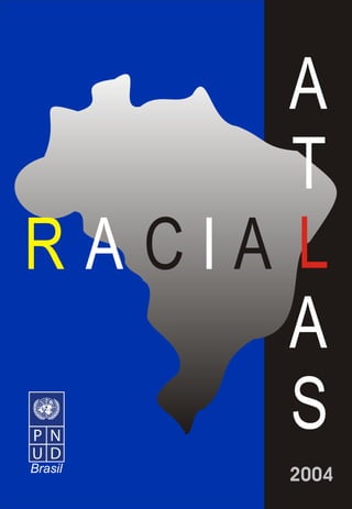 Atlas Racial