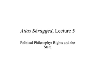 Atlas Shrugged, Lecture 5 with David Gordon - Mises Academy