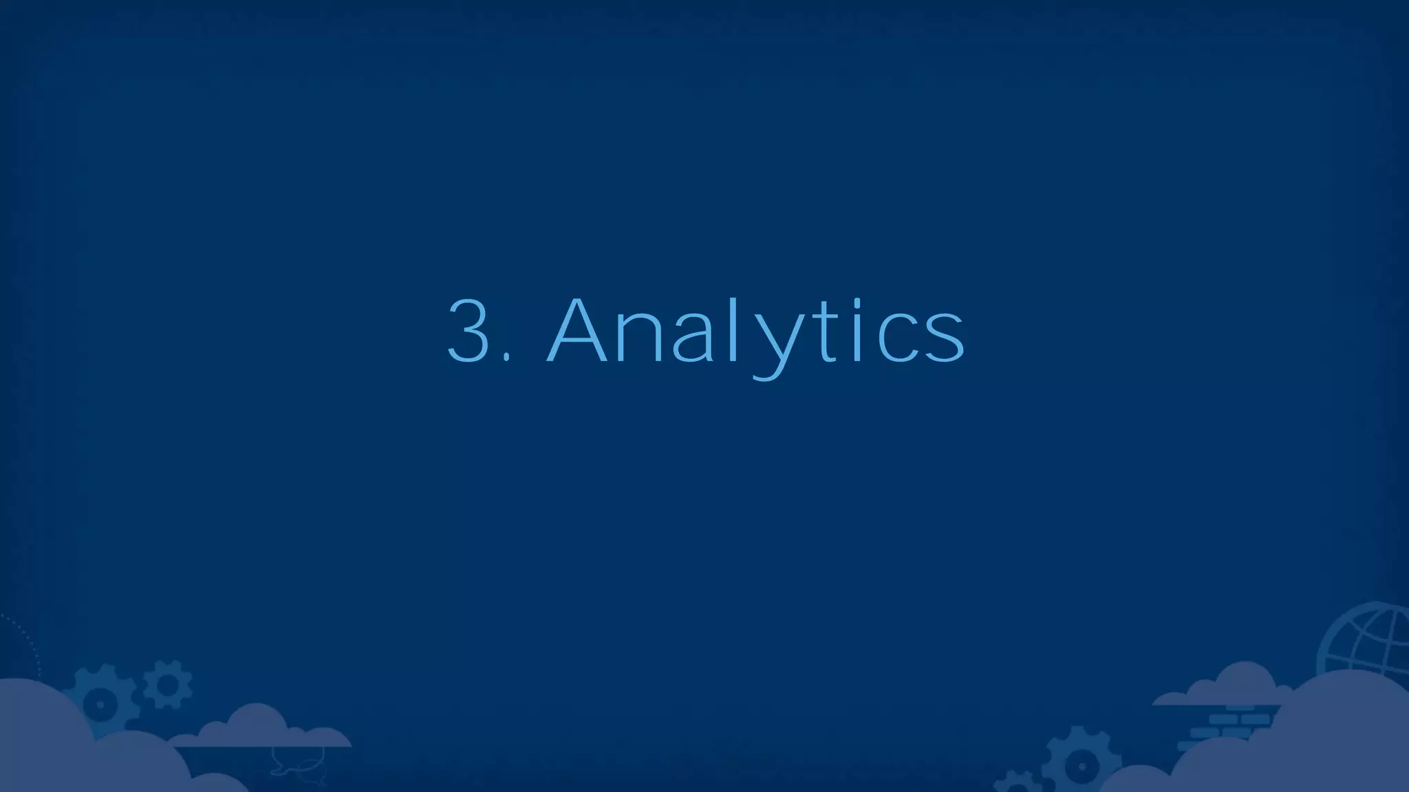 3. Analytics 
