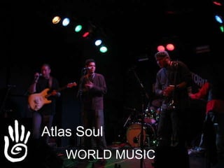 WORLD MUSIC Atlas Soul 