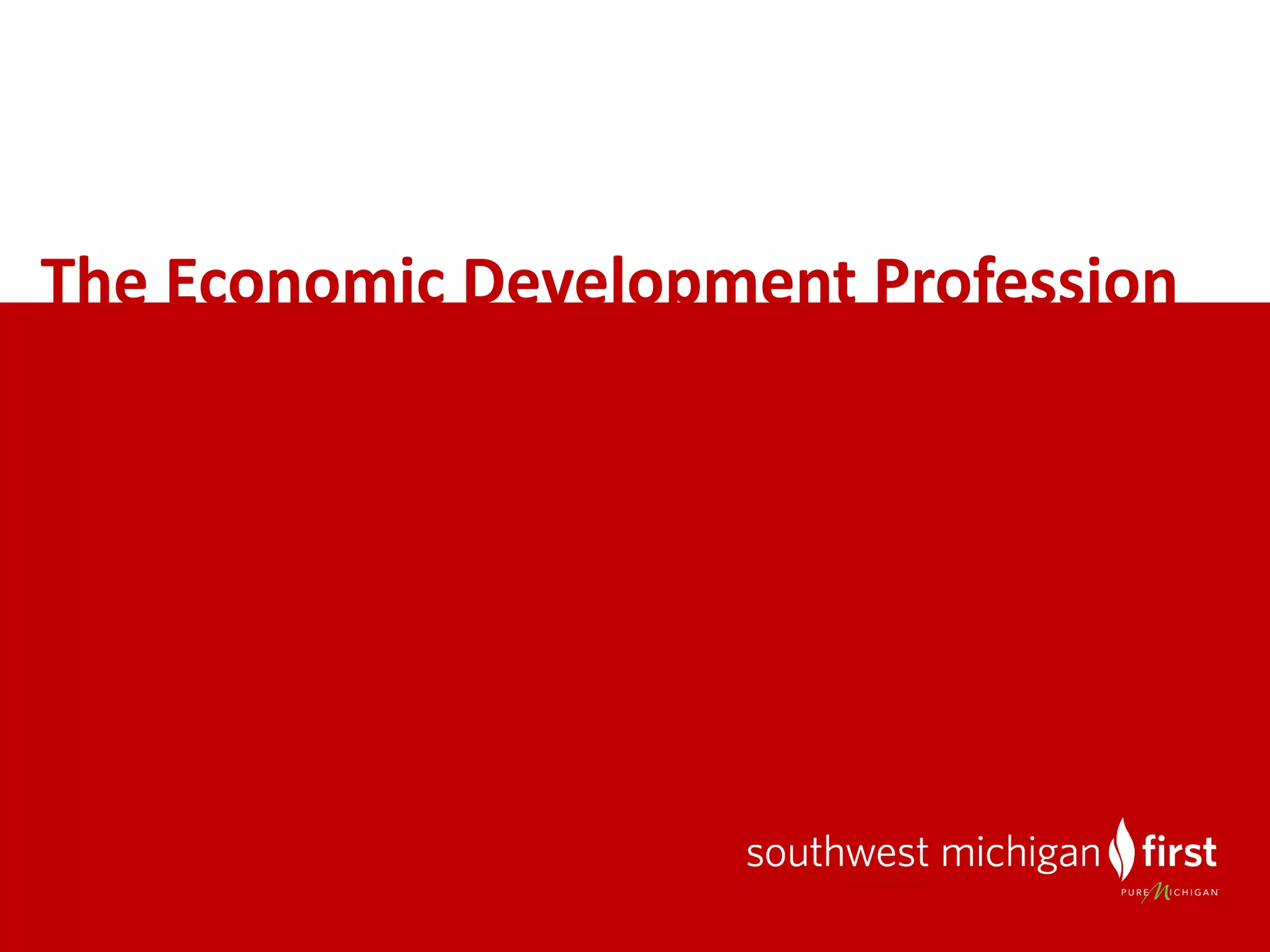 The	Economic	Development	Profession
 