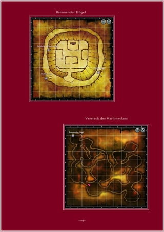 Brennender Hügel




               Versteck des Marloneclans




            ~07~
 