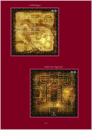 Golblinlager




               Gipfel des Abgrunds




               ~12~
 