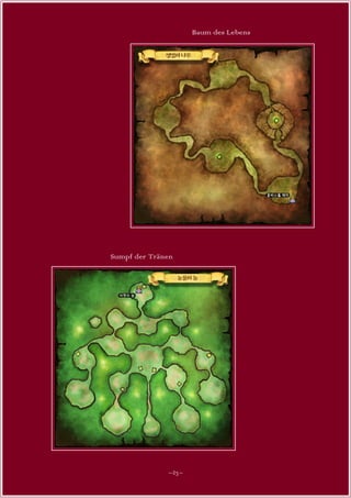 Baum des Lebens




Sumpf der Tränen




              ~23~
 