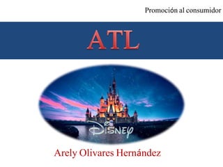 Arely Olivares Hernández
Promoción al consumidor
 