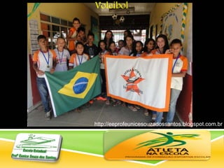 http://eeprofeunicesouzadossantos.blogspot.com.br
/
Voleibol
 