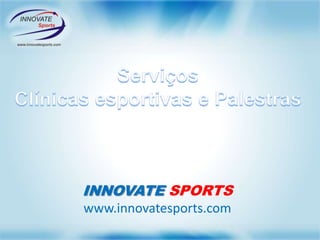 INNOVATE SPORTS
www.innovatesports.com
 