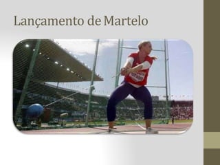 Lançamento deMartelo
 