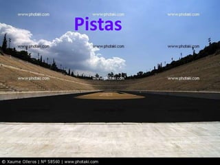 Pistas
 