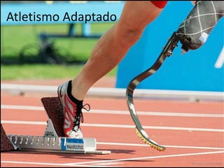 Atletismo Adaptado Por: Josué Mártir Dávila 