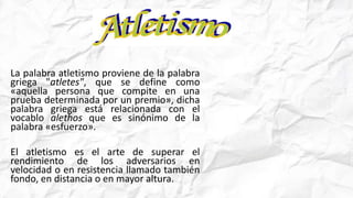historia del atletismo sus origenes | PPTX