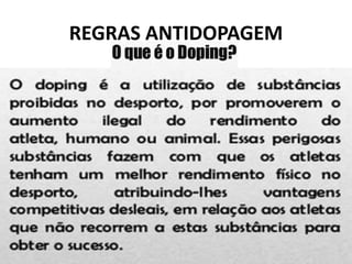 REGRAS ANTIDOPAGEM
 