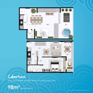 Cobertura
(hidro, ducha, deck, sanitário, terraço com espço gourmet)



98m²           área privativa*
                                                             *Obs.: consulte variedade de plantas disponíveis.
 