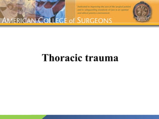 Thoracic trauma 