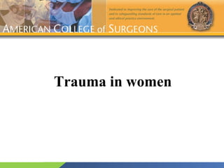 Trauma in women 