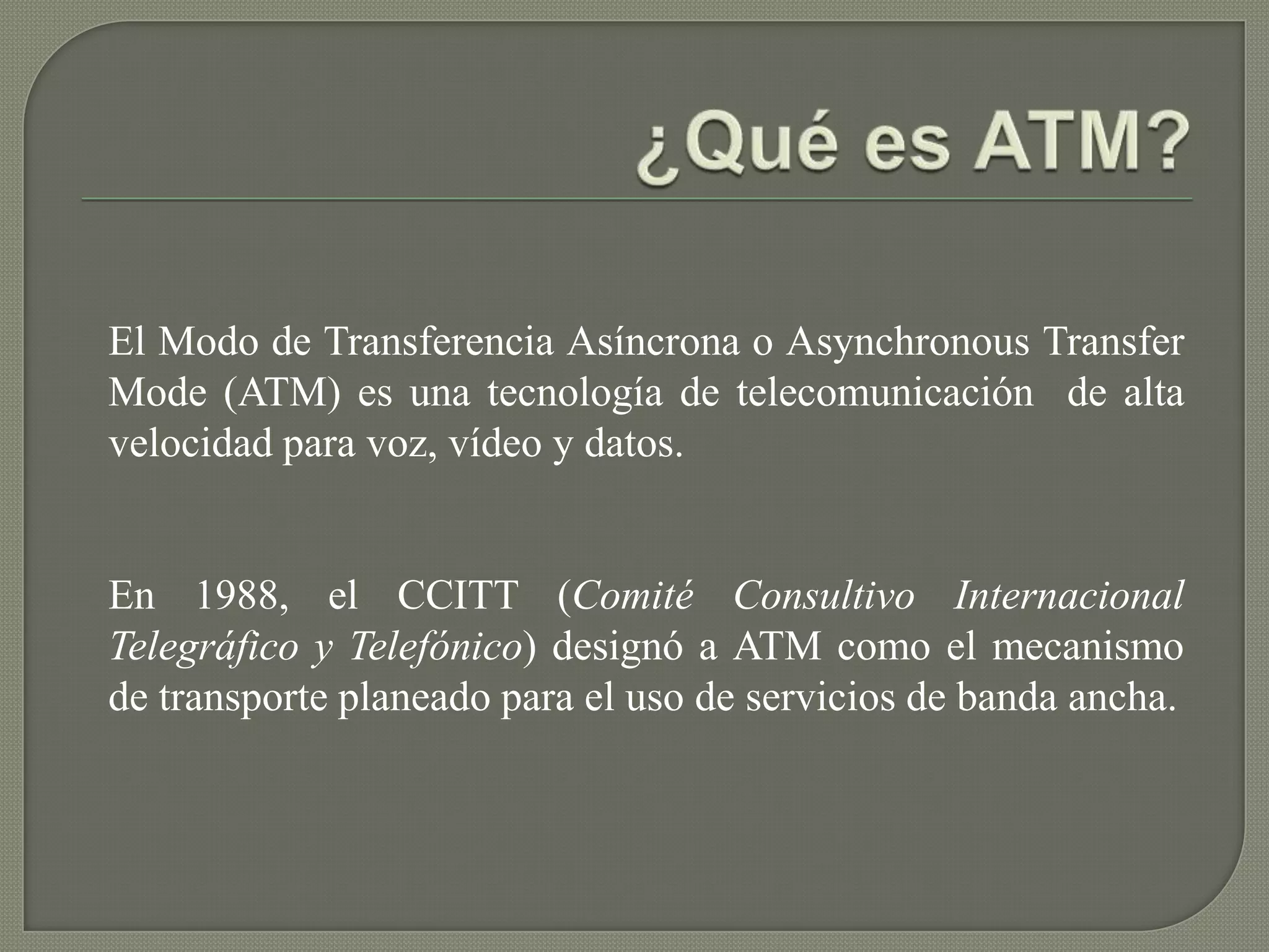 ATM (Asynchronous Transfer Mode) | PPTX | Computer Networking | Computing