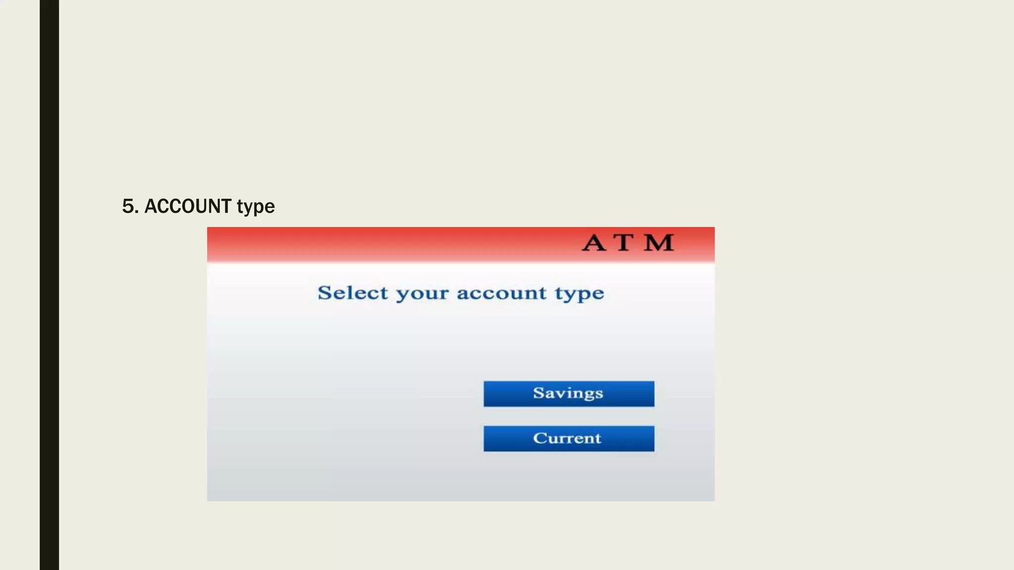 5. ACCOUNT type
 