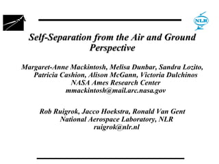 Self-Separation from the Air and Ground Perspective ,[object Object],[object Object]