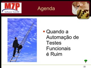 Quando a Automação de Testes Funcionais  é Ruim Agenda 