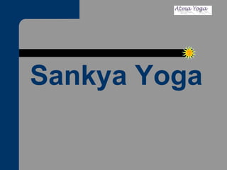 Sankya Yoga 