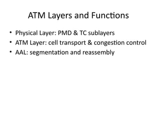 ATM_(Asynchronous_Transfer_Mode)networking .pptx