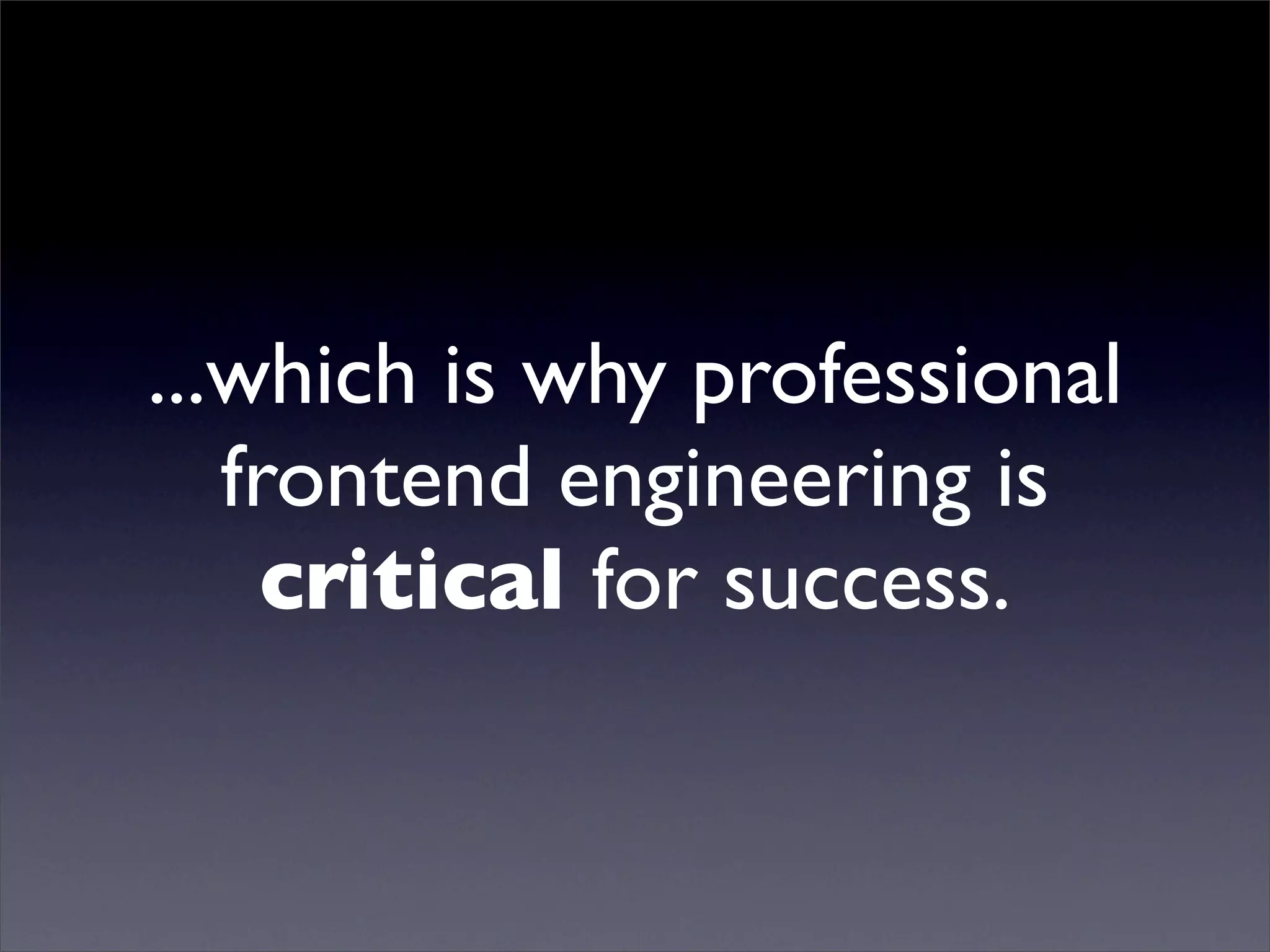 Professional Frontend Engineering