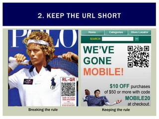2. KEEP THE URL SHORT




Breaking the rule    Keeping the rule
 