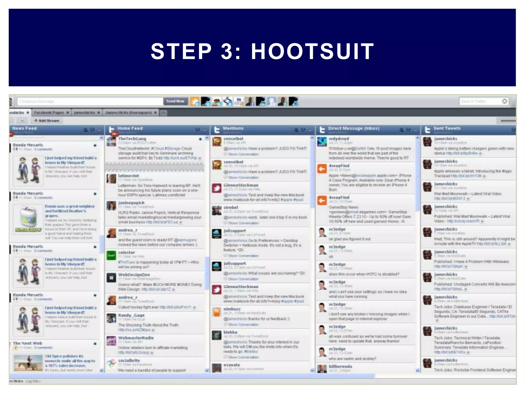 STEP 3: HOOTSUIT
 