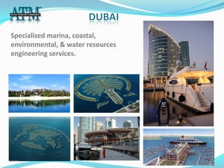 Specialized marina, coastal,
environmental, & water resources
engineering services.
 