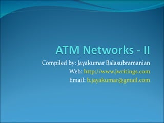 ATM Networks - II