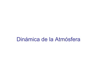 Dinámica de la Atmósfera 