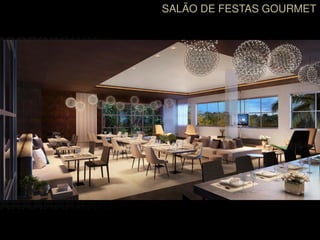 SALÃO DE FESTAS GOURMET
 