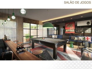 SALÃO DE JOGOS
 