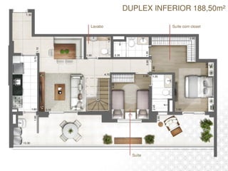 DUPLEX INFERIOR 188,50m²
Lavabo Suíte com closet
Suíte
 