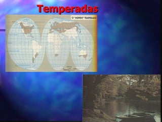 Temperadas   
