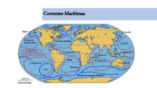 Correntes Marítimas
 