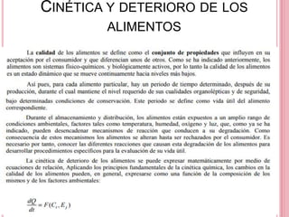 CINÉTICA Y DETERIORO DE LOS
ALIMENTOS
 