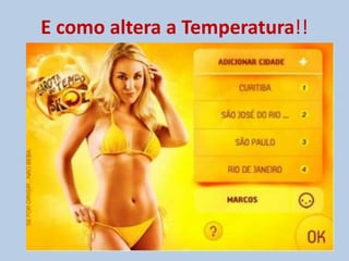 Variações de temperatura conforme a latitudeTendo por base o Equador, à medida que nos aproximamos dos  polos:Cada Paulistanaa latitude vai aumentando e as temperaturas vão diminuindo.Isso acontece porque, em razão da forma geoide da Terra, os raios solares atingem a superfície terrestre de forma diferenciada.