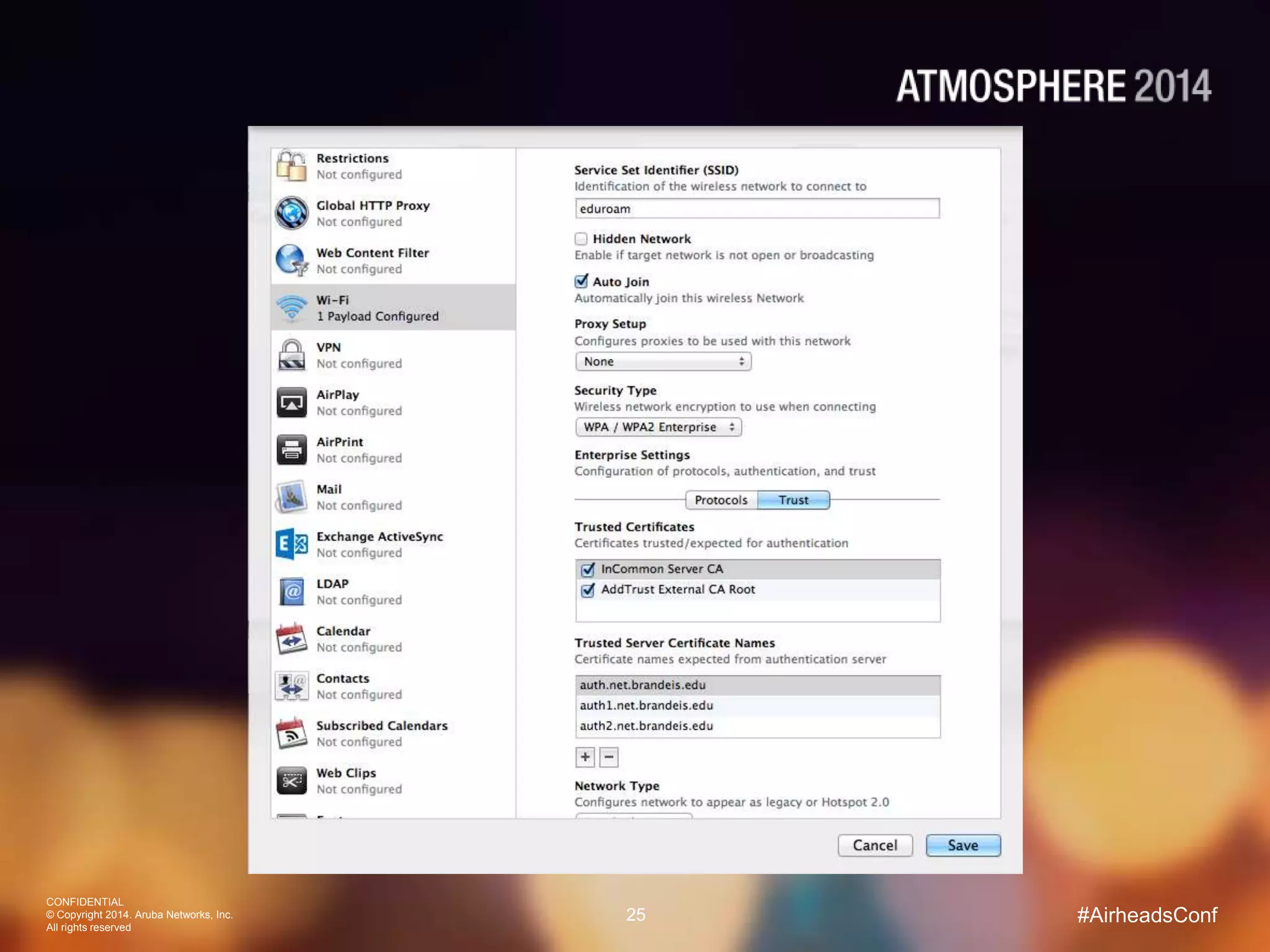 CONFIDENTIAL
© Copyright 2014. Aruba Networks, Inc.
All rights reserved
25 #AirheadsConf
 