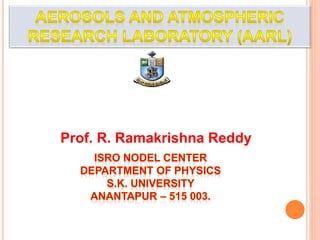 Prof. R. Ramakrishna Reddy
 
