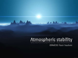 Atmospheric stability | PPTX