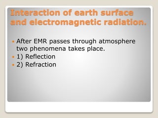 Movement of EMR in the Atmosphere and Atmospheric window | PPTX