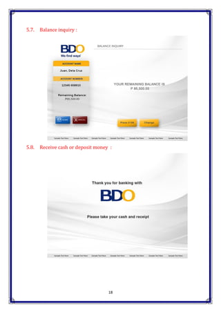 18
5.7. Balance inquiry :
5.8. Receive cash or deposit money :
 
