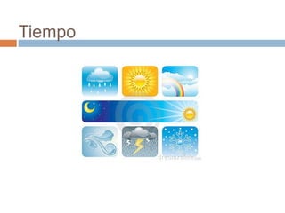 Tiempo
